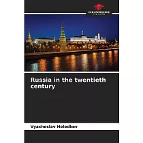 Russia in the twentieth century