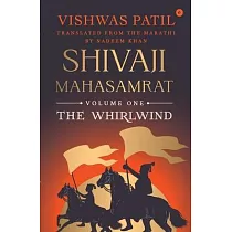 The Whirlwind (Shivaji Mahasamrat Series ─ Book 1)