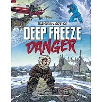 Deep Freeze Danger