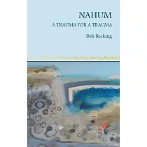 Nahum： A Trauma for a Trauma