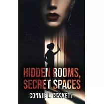 Hidden Rooms， Secret Spaces