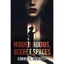 Hidden Rooms， Secret Spaces
