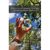 An Overview of Consumers’ Awareness towards Eco─Friendly Products