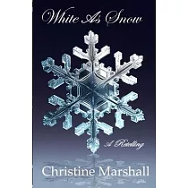 White As Snow： A Retelling