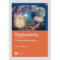 Radioactivity： A Natural Phenomenon