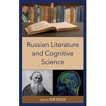 Russian Literature and Cognitive Science