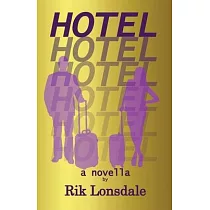 Hotel： a novella