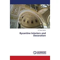 Byzantine Interiors and Decoration