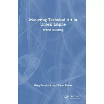 Mastering Technical Art in the Unreal Engine： World Building