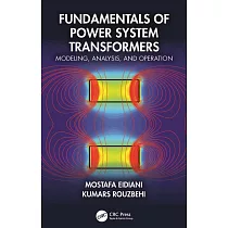 Fundamentals of Power System Transformers： Modeling， Analysis， and Operation