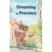 Dreaming in Provence