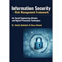 Information Security ─ Risk Management Framework： For Social Engineering Attacks and Digital Prevention Techniques