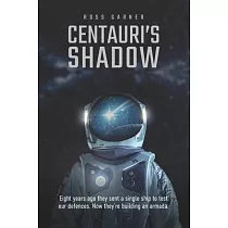 Centauri’s Shadow