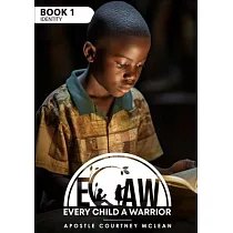 Ecaw Every Child a Warrior： Book 1 Identity