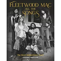 Fleetwood Mac All the Songs： The Story Behind Every Track
