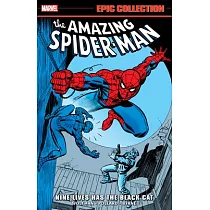 Amazing Spider─Man Epic Collection： Nine Lives Has the Black Cat