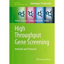 High Throughput Gene Screening： Methods and Protocols