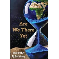 Are We There Yet