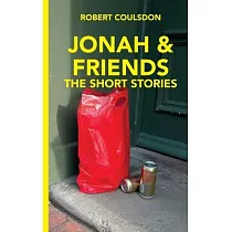 Jonah & Friends： The Short Stories