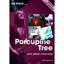 Porcupine Tree ─ Revised Edition： On Track
