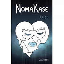 NomaKase： Lust (Fourth Dinner Service)