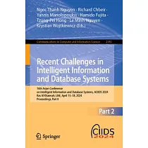Recent Challenges in Intelligent Information and Database Systems： 16th Asian Conference on Intelligent Information and Database Systems， Aciids 2024，