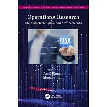 Operations Research： Methods， Techniques， and Advancements