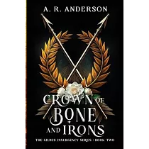 Crown of Bone and Irons