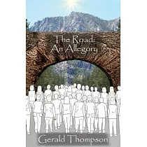 The Road： An Allegory