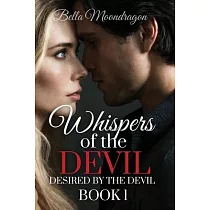 Whispers of the Devil： Desired by the Devil Book 1