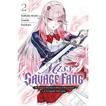 Miss Savage Fang， Vol. 2 (Manga)