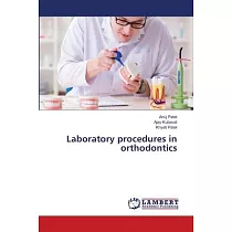 Laboratory procedures in orthodontics