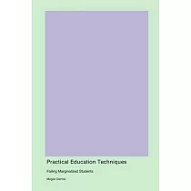 Practical Education Techniques