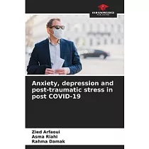 Anxiety， depression and post─traumatic stress in post COVID─19