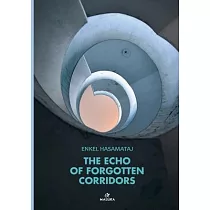 The Echo of Forgotten Corridors