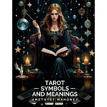 Tarot Cards Symbols and Meanings