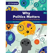 Why Politics Matters： An Introduction to Political Science