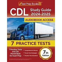 CDL Study Guide 2024─2025： 7 Practice Tests and CDL Permit Book for Exam Prep [7th Edition]