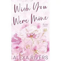 Wish You Were Mine (Special Edition)