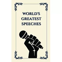 World’s Greatest Speeches (Deluxe Hardbound Edition)