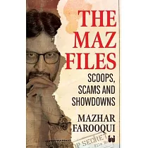The Maz Files： Scoops， Scams And Showdowns