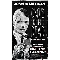 Circus of the Dead： The Novelization