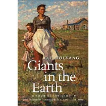 Giants in the Earth： A Saga of the Prairie