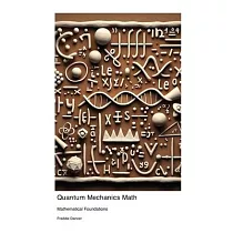 Mathematical Foundations of Quantum Mechanics