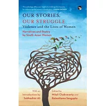 Our Stories， Our Struggle： Violence and The Lives of Women
