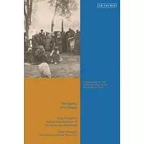 The Agony of a People： Haig Toroyan’s Eyewitness Account of the Armenian Genocide