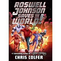 Roswell Johnson Saves the World!