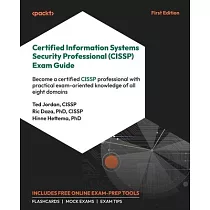Certified Information Systems Security Professional (CISSP) Exam Guide： Become a certified CISSP professional with practical exam─oriented knowledge o