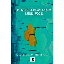 The Facebook Instant Articles Business Model