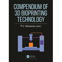 Compendium of 3D Bioprinting Technology